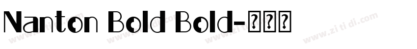 Nanton Bold Bold字体转换
